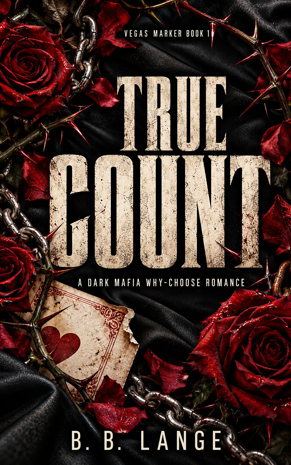 True Count by B. B. Lange, Vegas Marker Book 1